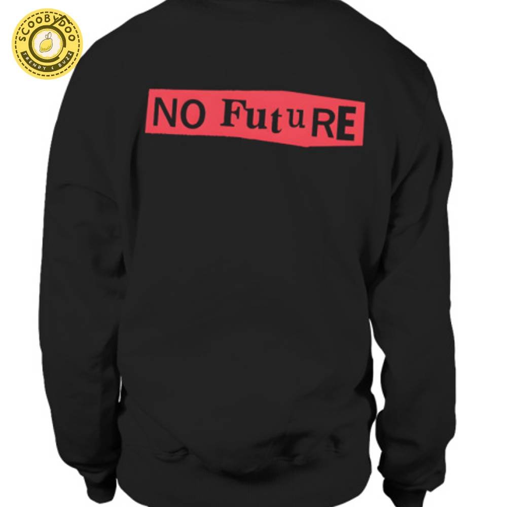 Sweatshirt Unisex - (2 Sides) No Future Sweatshirt Unisex - (2 Sides) No Future