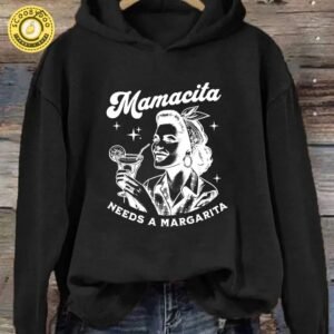 Mamacita Needs A Margarita Hoodie G23