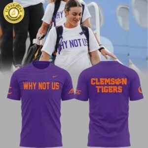Clemson Softball “Why Not Us” Purple T-Shirt – NCAA Fan Edition Tee