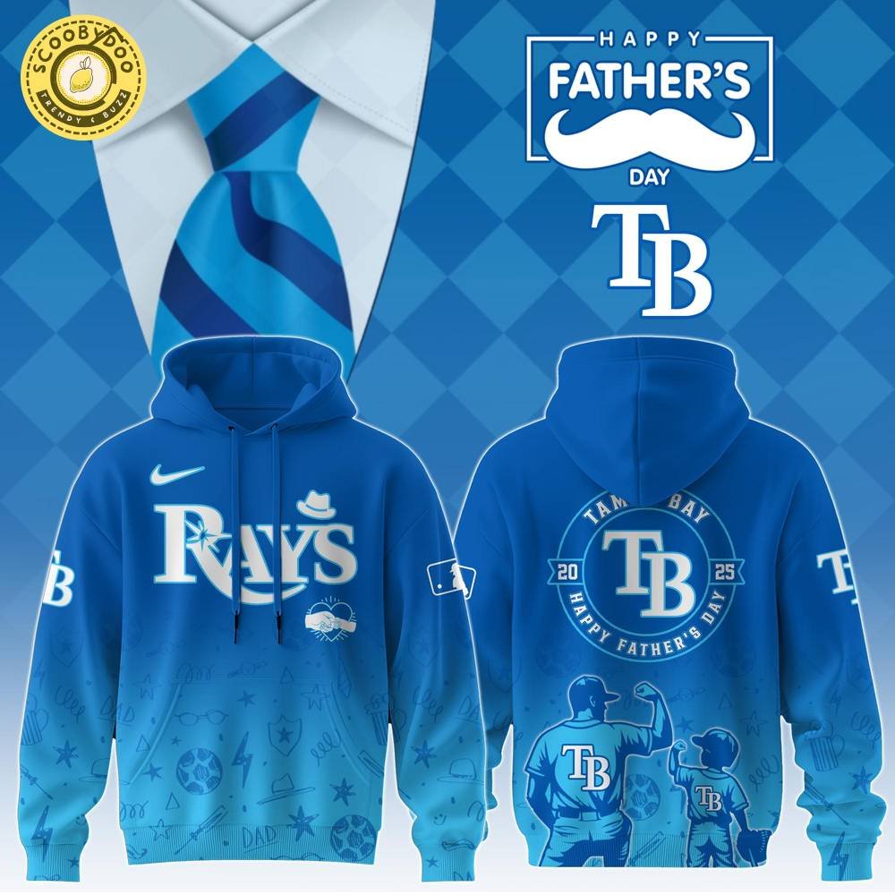 Tampa Bay Rays 2025 Father’s Day Hoodie – MLB Special Edition Hoodie Tampa Bay Rays 2025 Father’s Day Hoodie – MLB Special Edition Hoodie