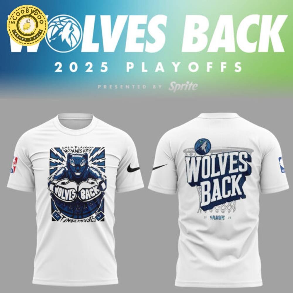 Timberwolves “Wolves back” Play Off 2025 Tshirt Timberwolves “Wolves back” Play Off 2025 Tshirt