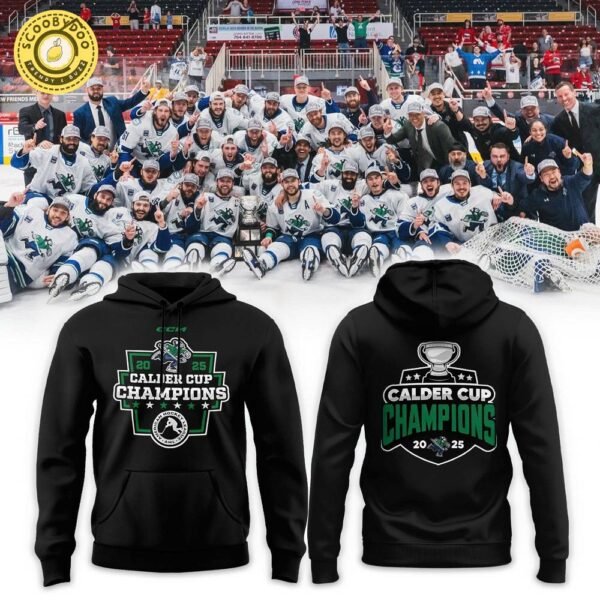 Abbotsford Canucks 2025 Calder Cup Champions Combo Hoodie