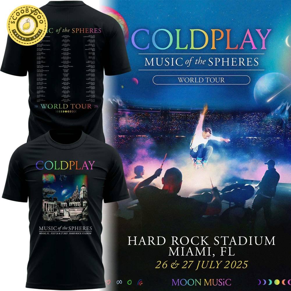 Coldplay Miami Dolphins Hard Rock Stadium 2025 Music of the Spheres Limited Edition Tour Tees Coldplay Miami Dolphins Hard Rock Stadium 2025 Music of the Spheres Limited Edition Tour Tees